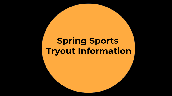 Spring Sports Tryout Information